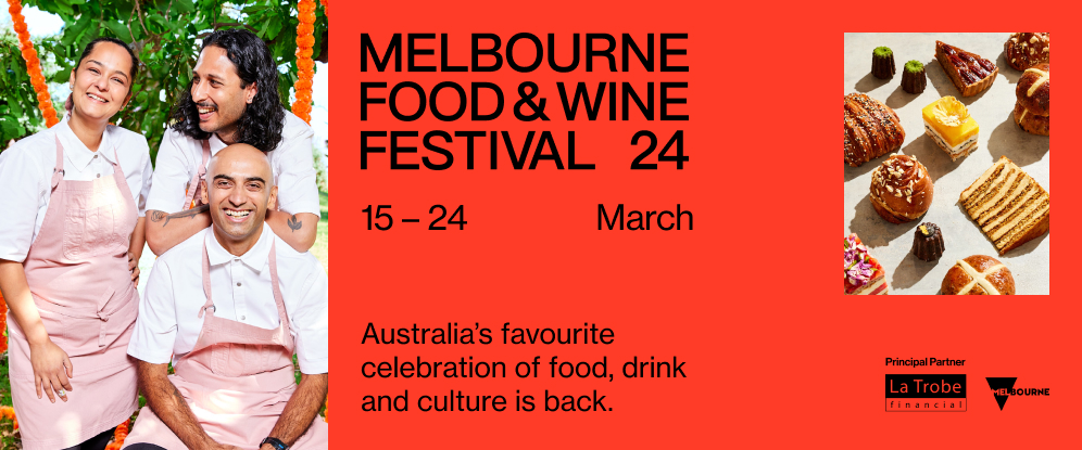 Melbourne Food and Wine Festival 2024